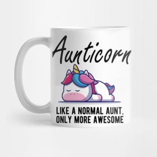 Aunt - Aunticorn like a normal aunt more awesome Mug